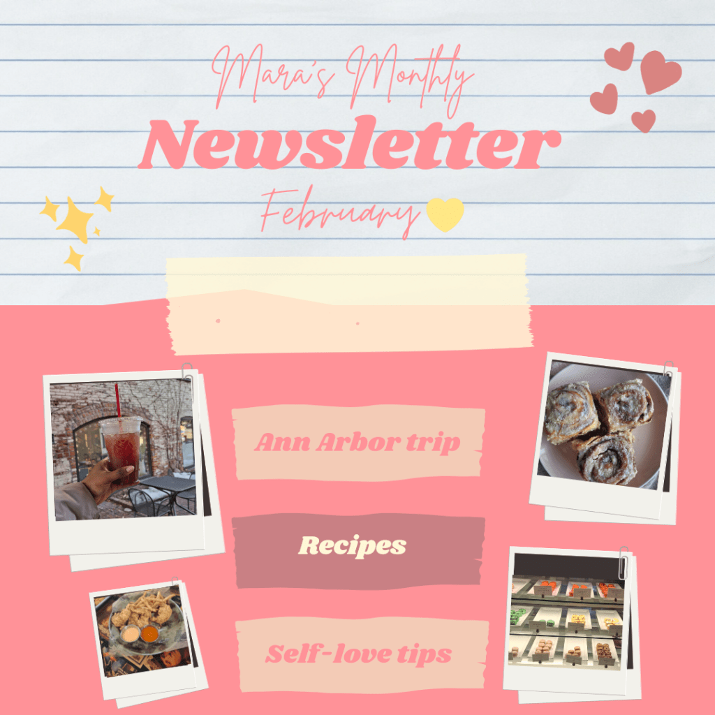 Bye February! My first official newsletter 💌